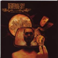 Deafening Sky : Maybe the End